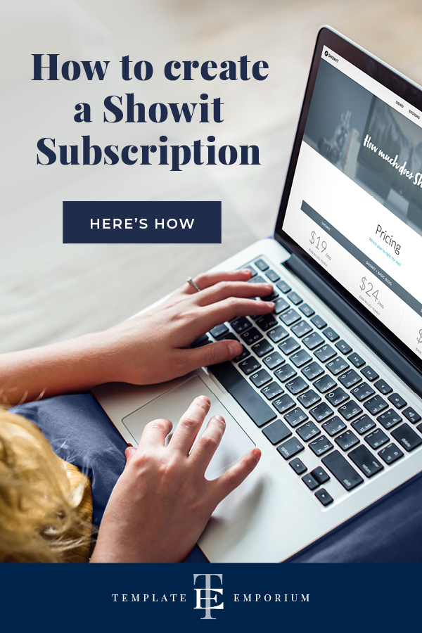 How to create a Showit Subscription - The Template Emporium