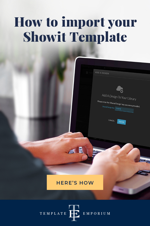 How to Import Your Showit Template - The Template Emporium