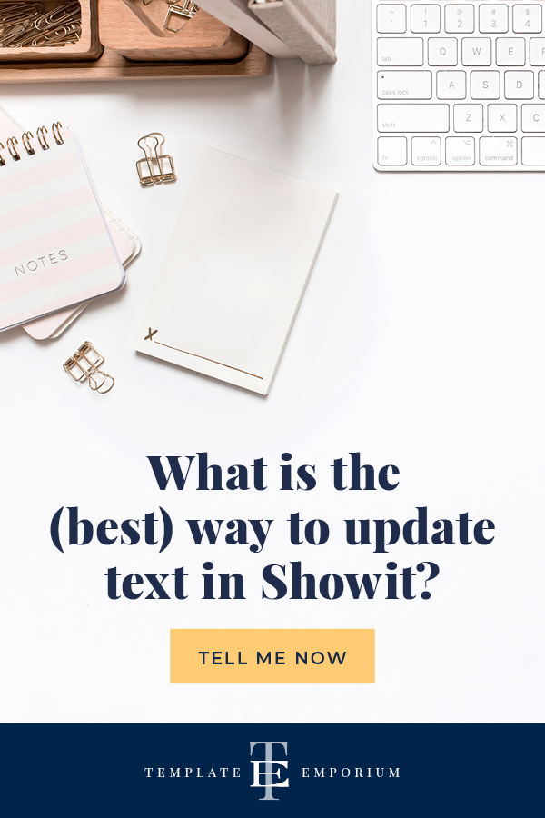 What is the (best) way to update text in Showit? - The Template Emporium