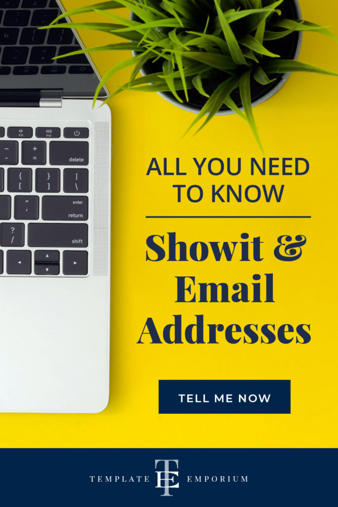 All you Need to Know - Showit & Email addresses - The Template Emporium