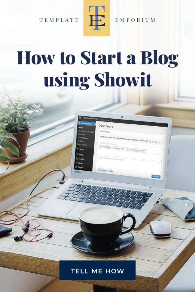 How to Start a Blog using Showit - The Template Emporium