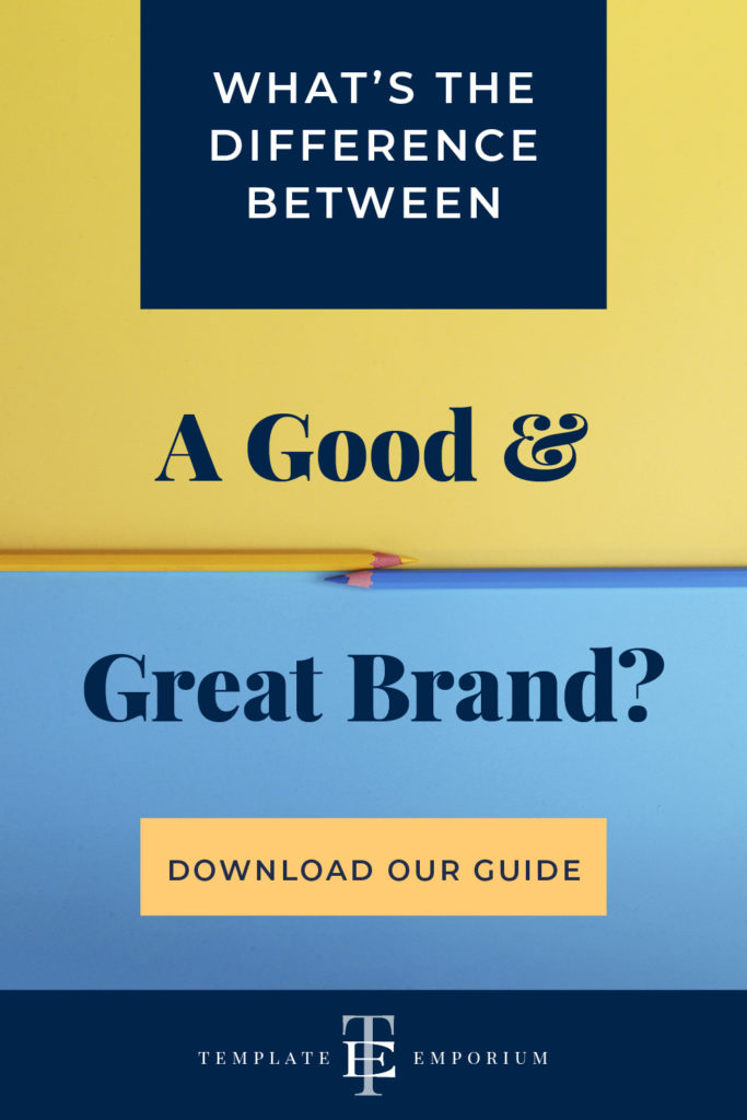 What's the difference between a good & great brand - The Template Emporium