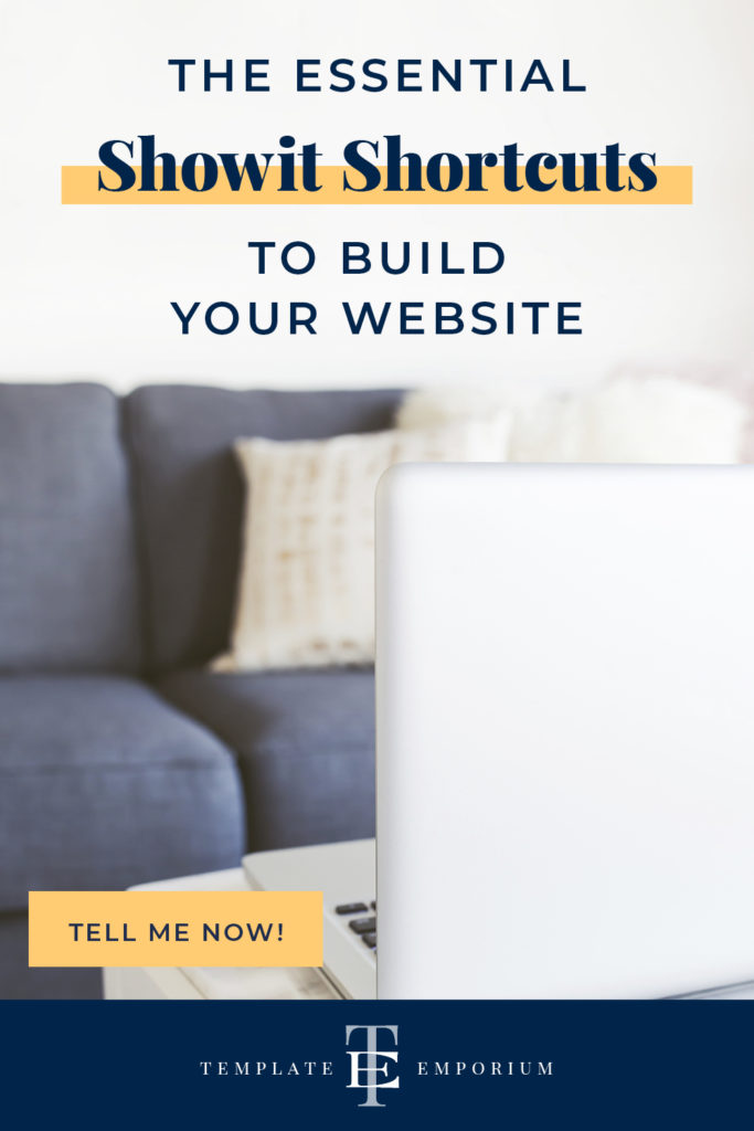 The essential Showit Shortcuts to build your website - The Template Emporium