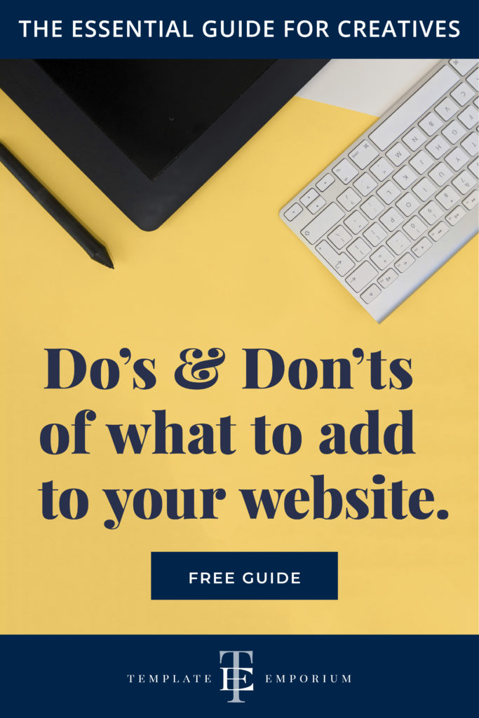 Do's & Don'ts of what to add to add to your website - The Template Emporium