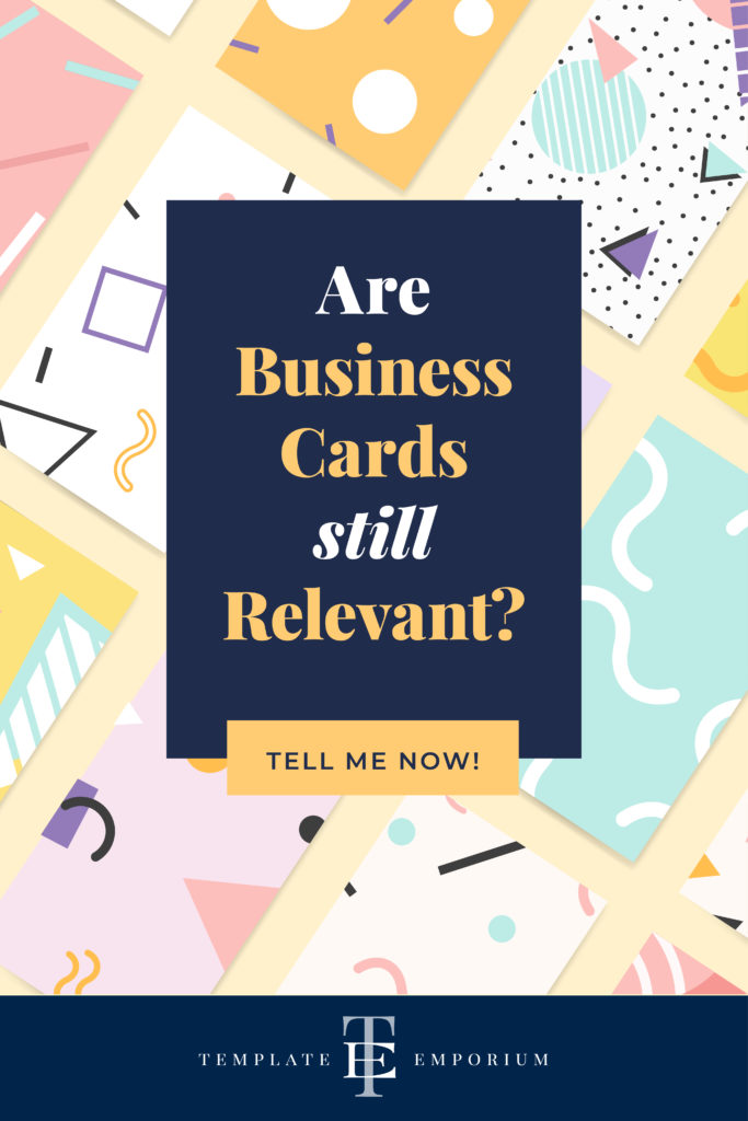 Are Business Cards still Relevant? The Template Emporium