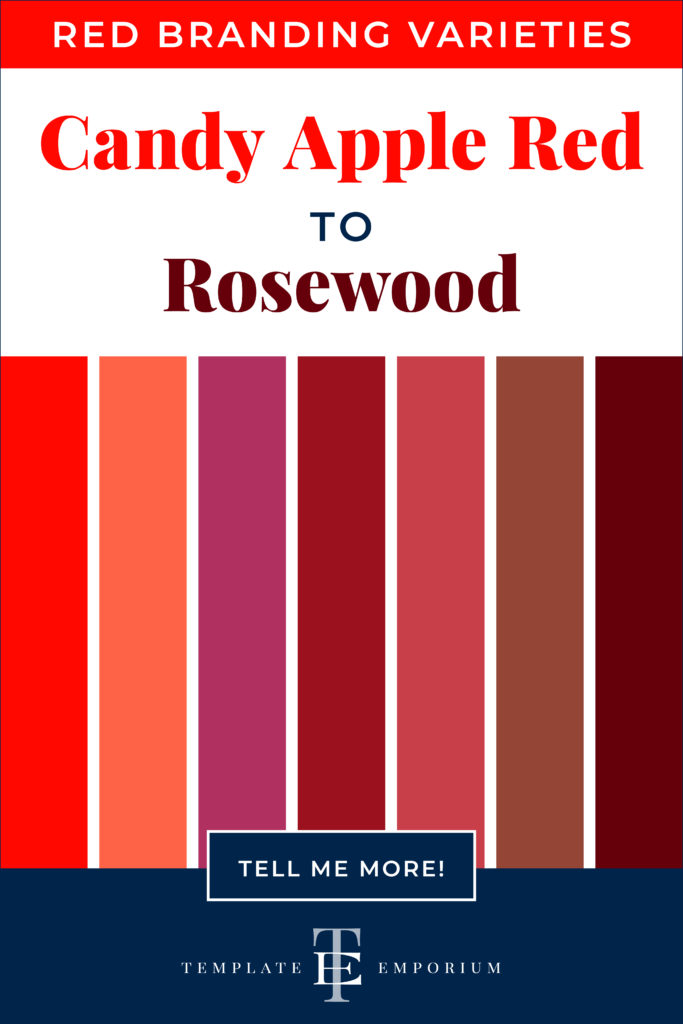 Red branding varieties - Candy Apple Red to Rosewood - The Template Emporium