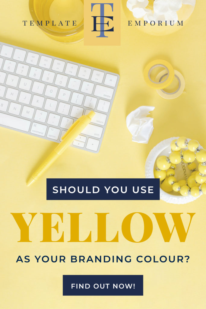  Should you use Yellow as your branding colour? The Template Emporium