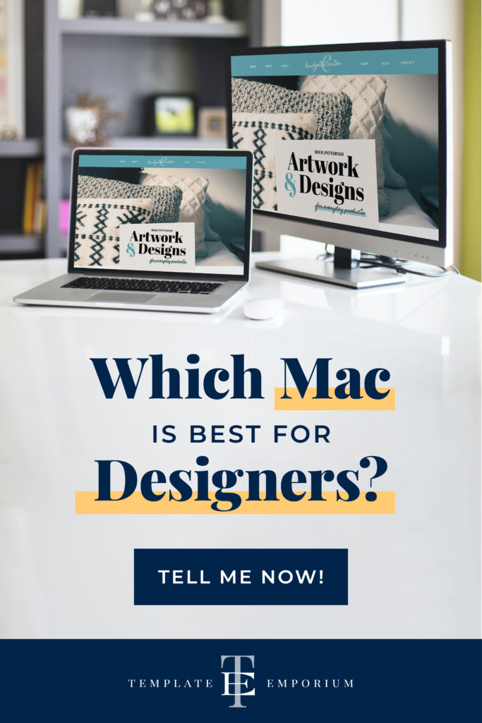 Which Mac is best for Designers? - The Template Emporium