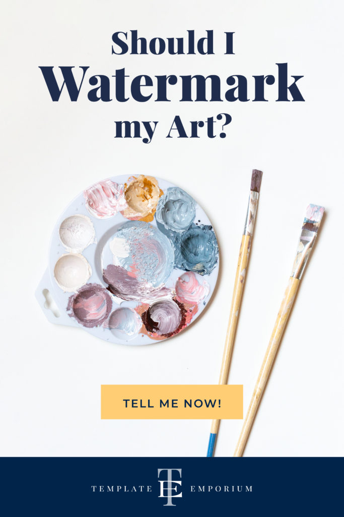 Should I Watermark my Art? - The Template Emporium