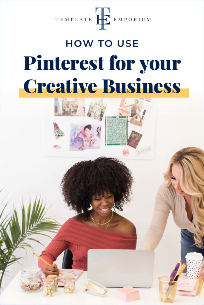 How to use Pinterest for your Creative Business - The Template Emporium