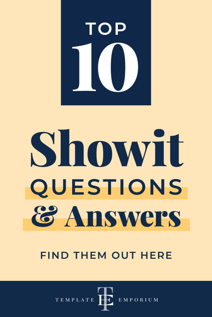 Top 10 Showit Questions & Answers - The Template Emporium