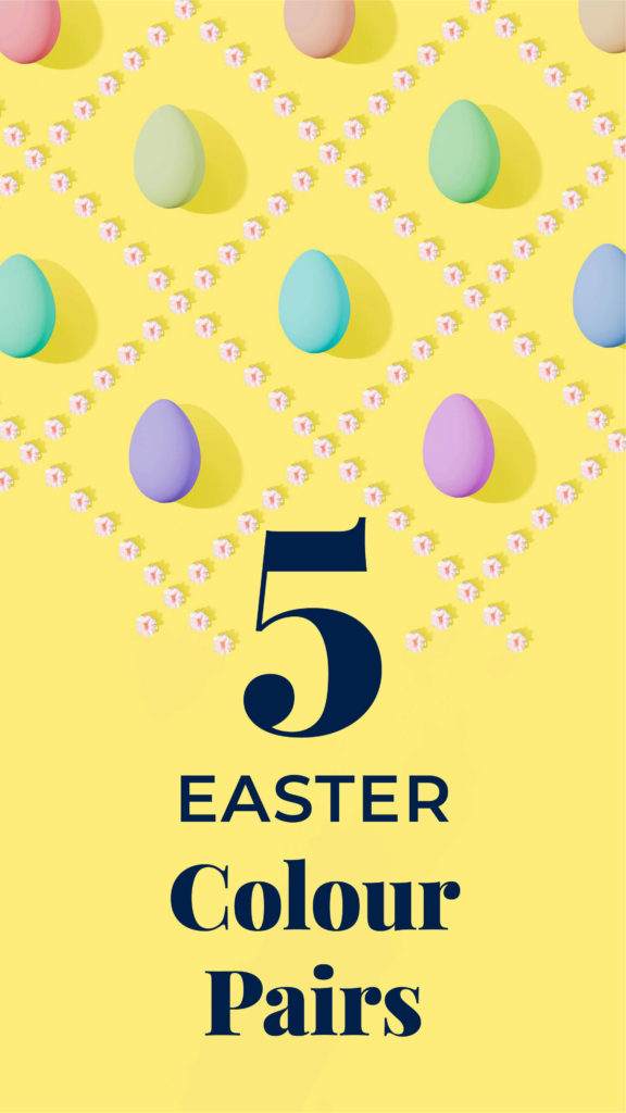 A year of holiday colour combinations - Easter Colour Pairs - The Template Emporium
