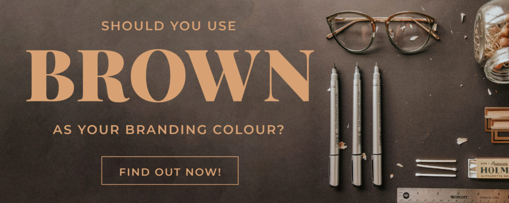 Which Colour should you use for your branding? Brown - The Template Emporium