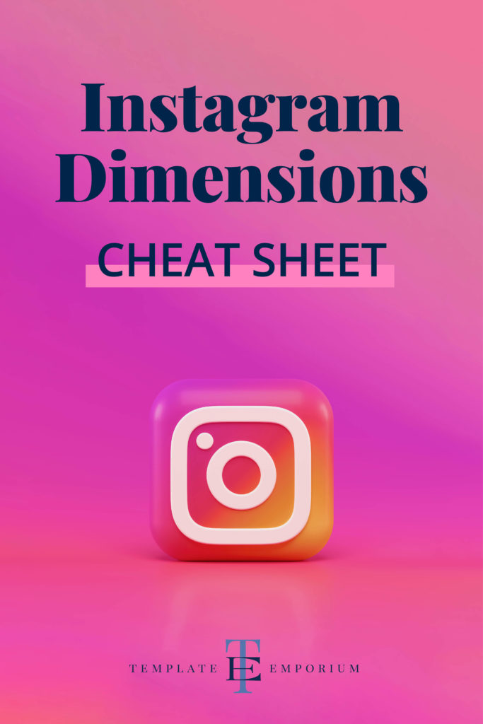 Instagram Dimensions cheat sheet - The Template Emporium