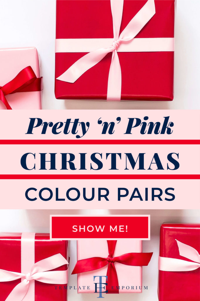 Pretty 'n' Pink Christmas Colour Pairs - The Template Emporium