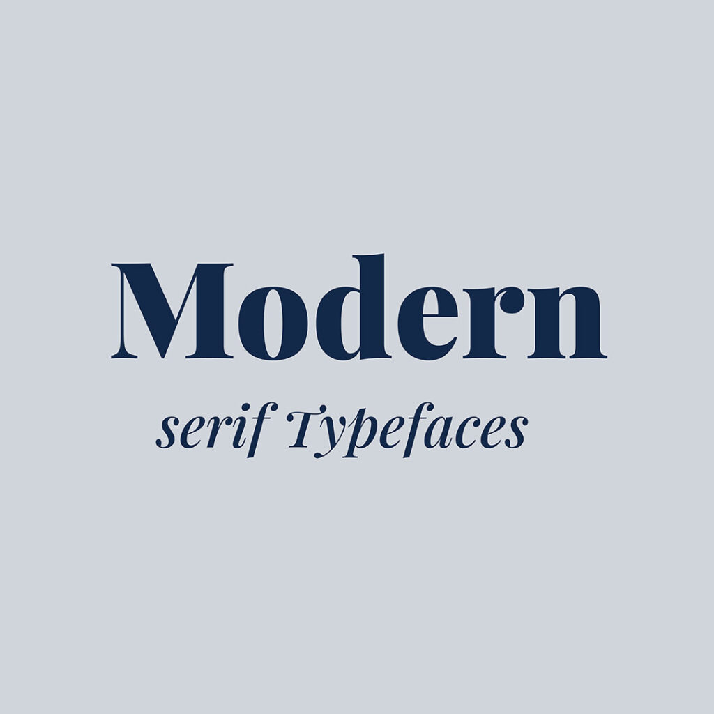 Modern serif typefaces - The Template Emporium