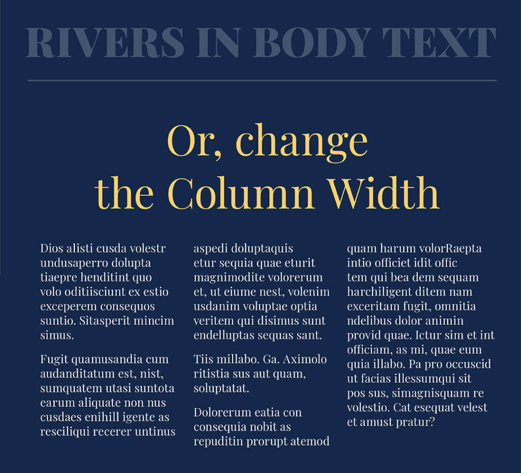 avoid rivers in text by changing the column width - the template emporium
