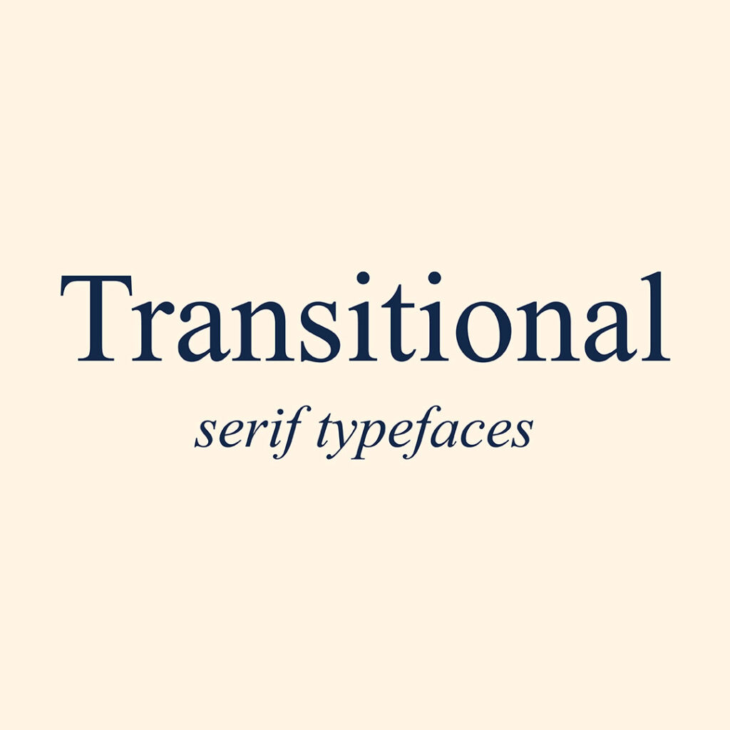 transitional serif typefaces - The Template Emporium