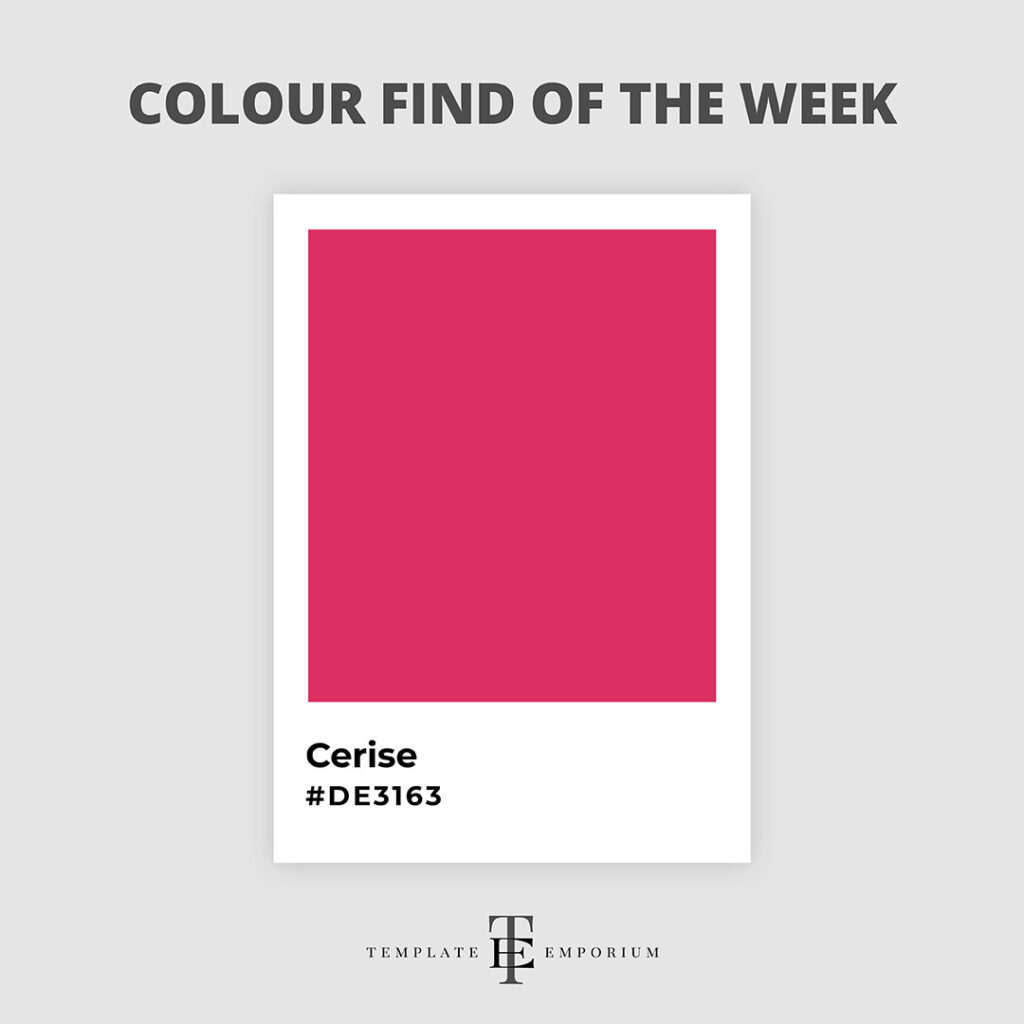 Colour find of the week - Cerise - The Template Emporium