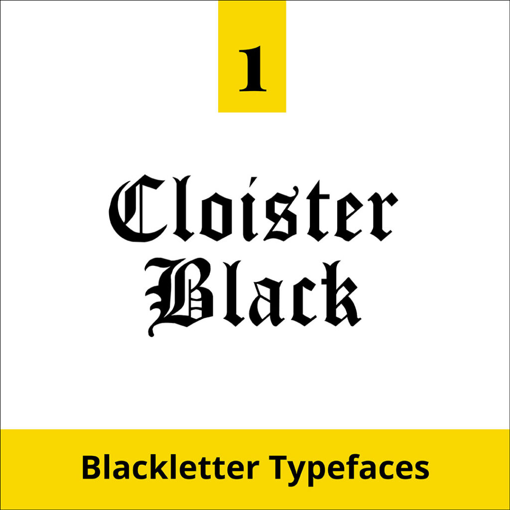 Type Term - Blackletter Typeface Cloister Black - The Template Emporium