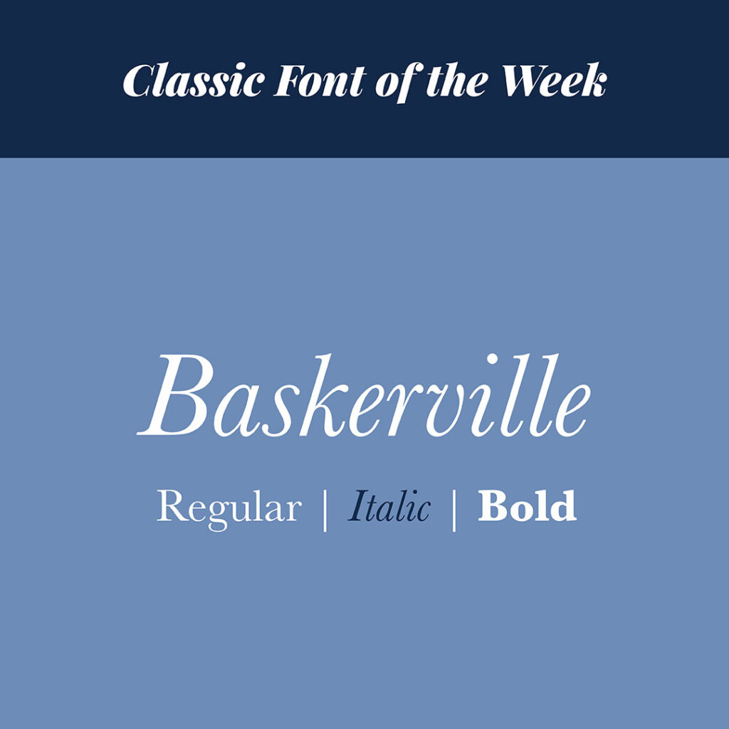 Classic font of the week - Baskerville Italic - The Template Emporium