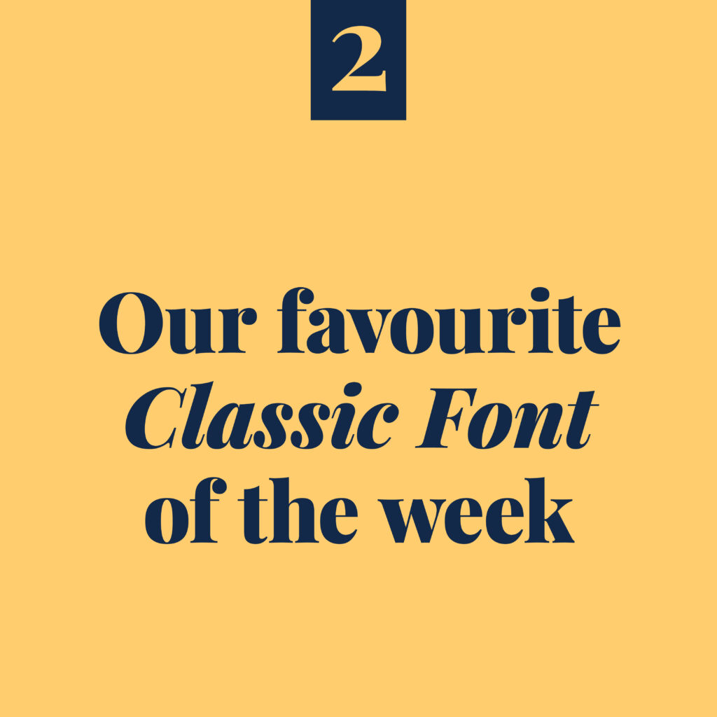 Classic font of the week - Bodoni 1 - The Template Emporium