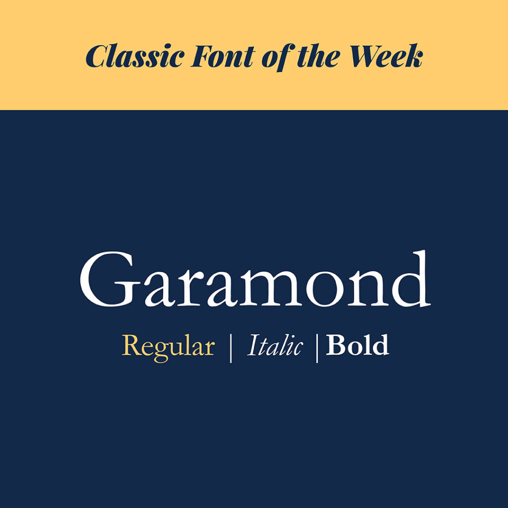 Classic font of the week - Garamond Regular - The Template Emporium