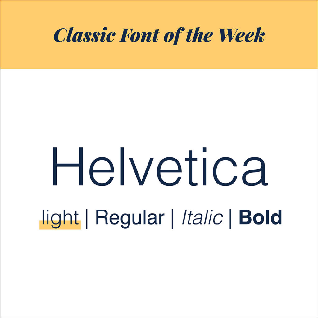 Classic font of the week - Helvetica - light - The Template Emporium