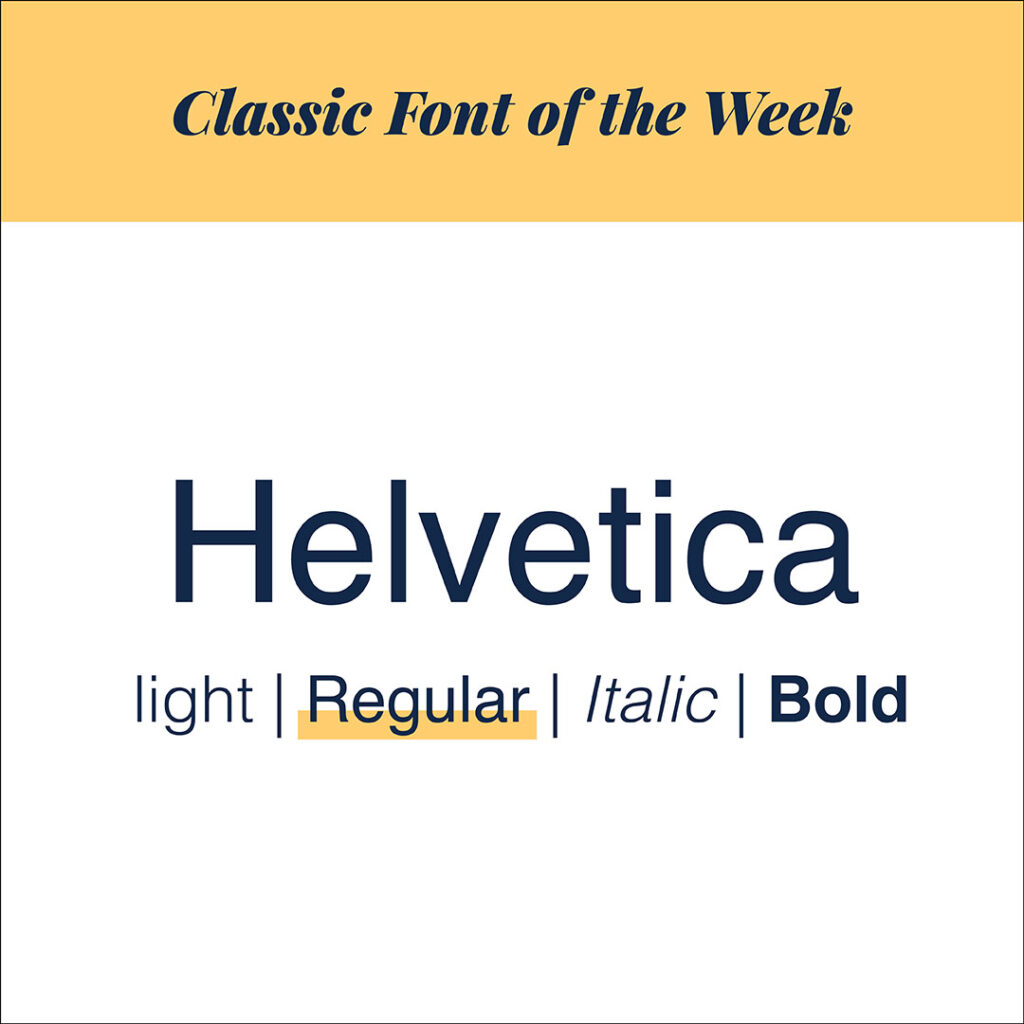 Classic font of the week - Helvetica - regular - The Template Emporium