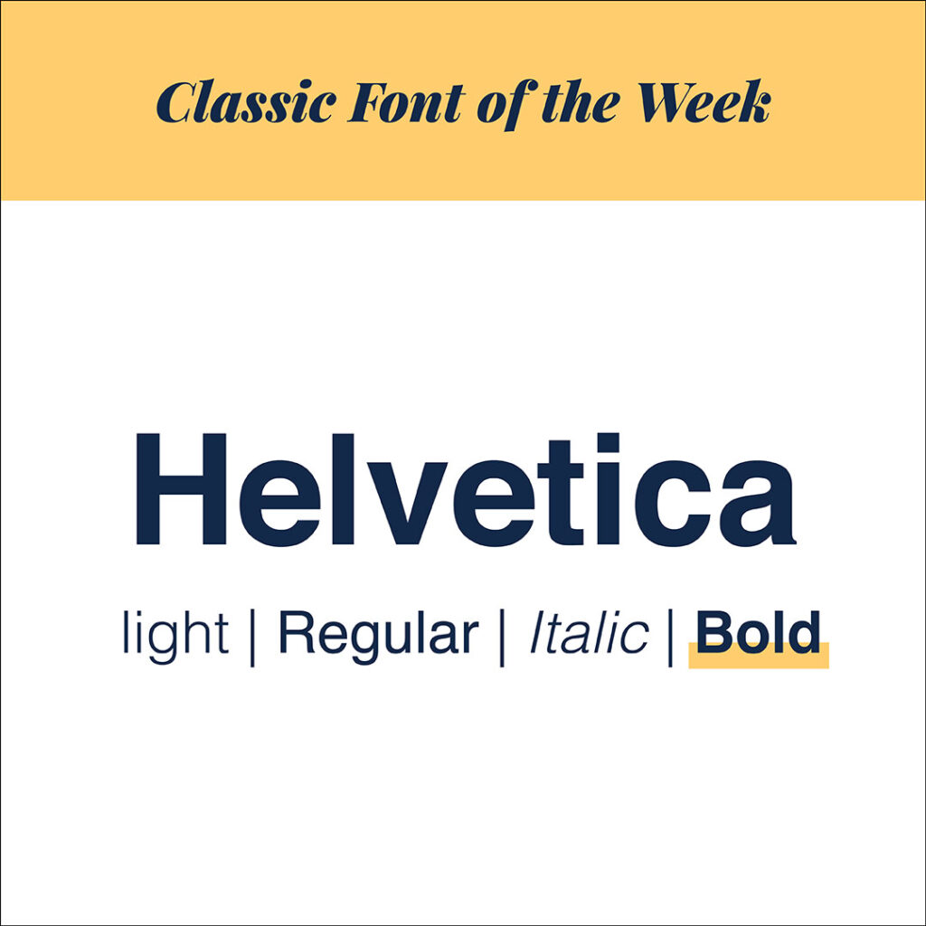 Classic font of the week - Helvetica - bold - The Template Emporium