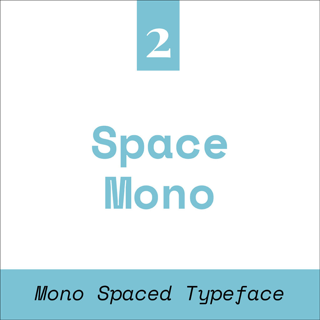 monospaced typefaces - space mono - The Template Emporium