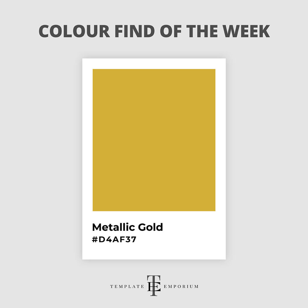 Colour Find of the week - Metallic Gold - The Template Emporium