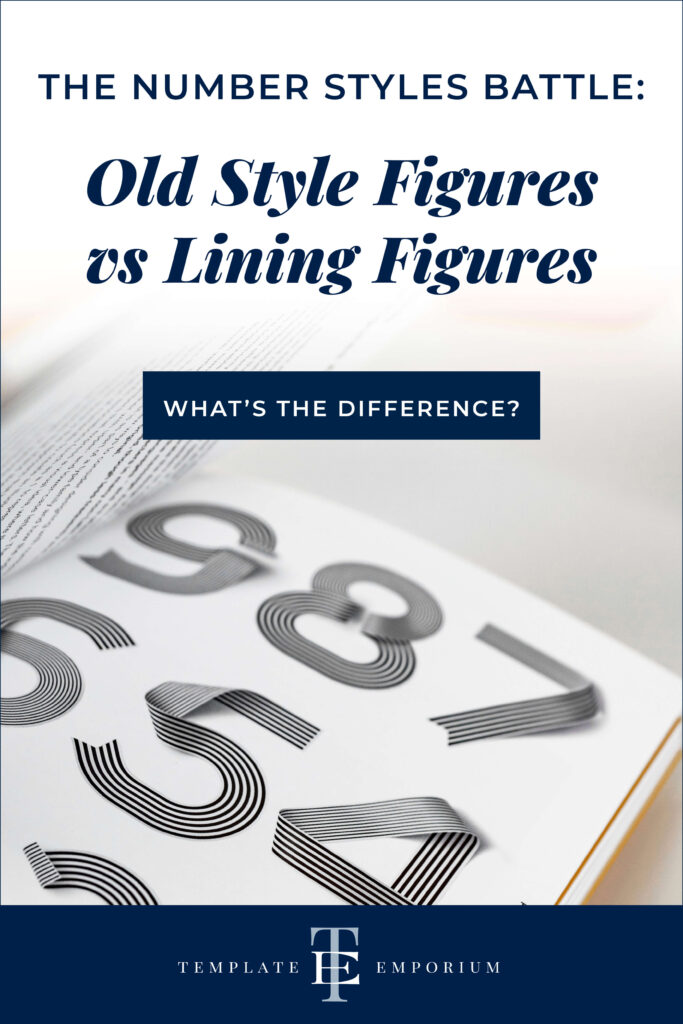 The number styles battle: Old style figures vs lining figures - The Template Emporium