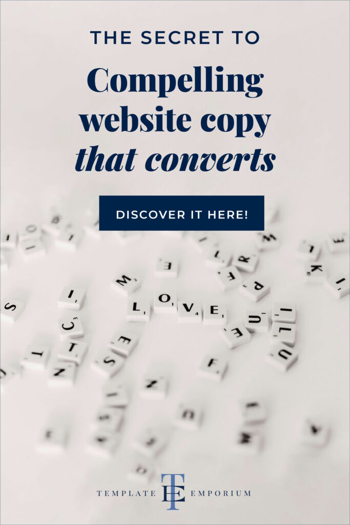 The secret to compelling website copy that converts - The Template Emporium.