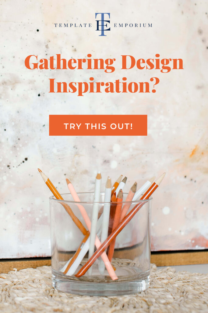 Gathering Design Inspiration - The Template Emporium.