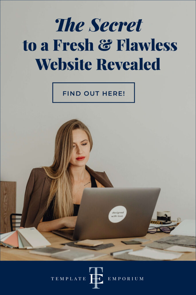 The secret to a fresh and flawless website revealed - The Template Emporium.
