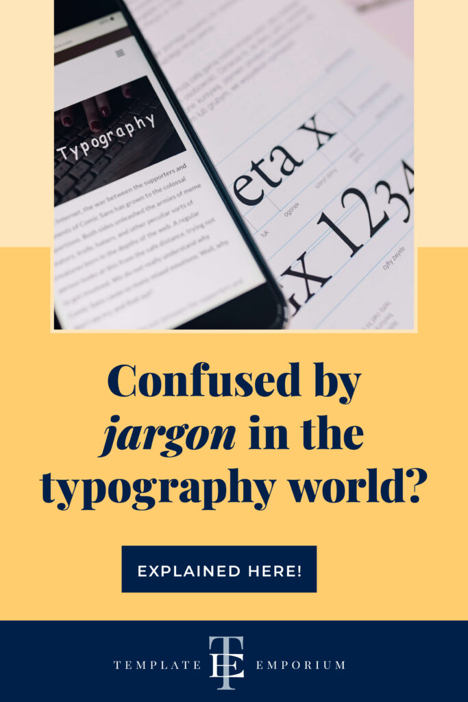 Ever felt overwhelmed by the confusing jargon in the typography world? - The Template Emporium