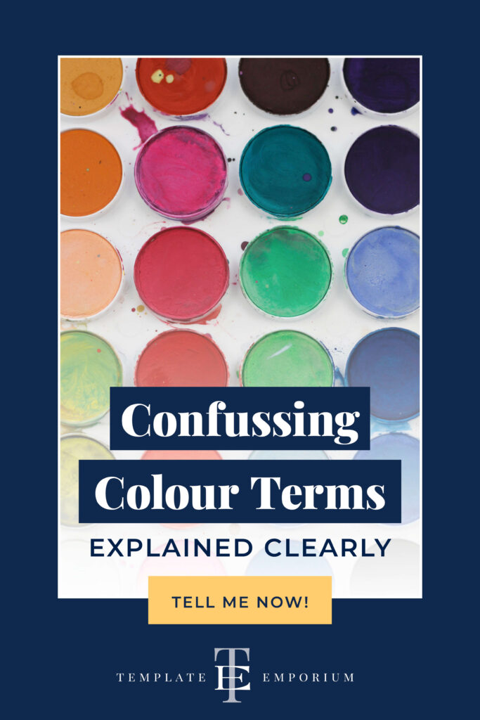 confusing colour terms explained clearly - The Template Emporium