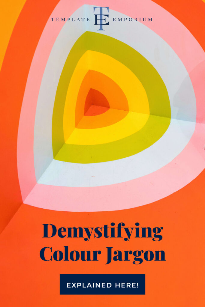 Demystifying colour jargon - The Template Emporium