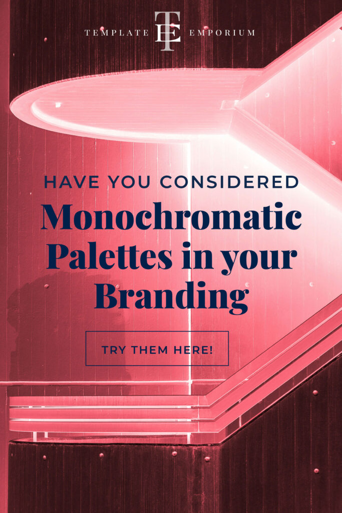 monochromatic palettes - The Template Emporium