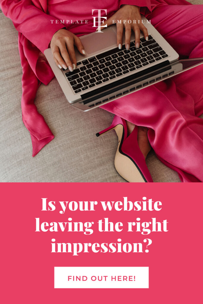 Is your website leaving the right impression? - The Template Emporium