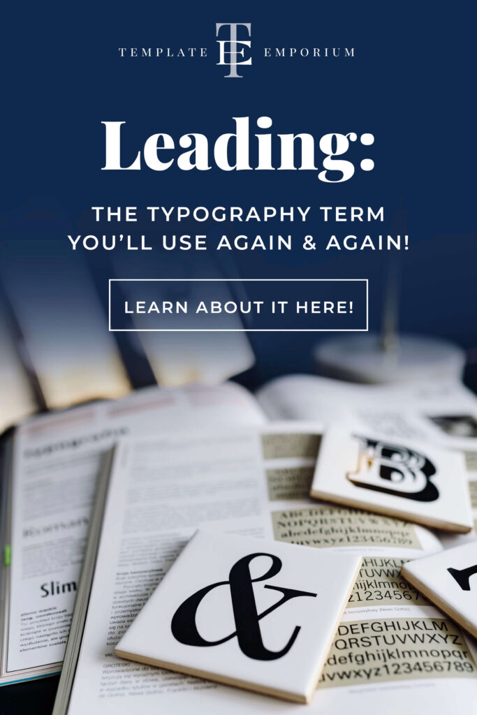 Leading: They Typography term you'll use again and again - The Template Emporium