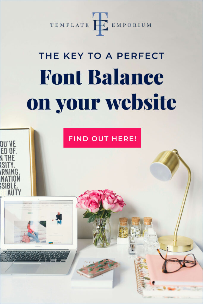 The key to a perfect font balance on your website - The Template Emporium.