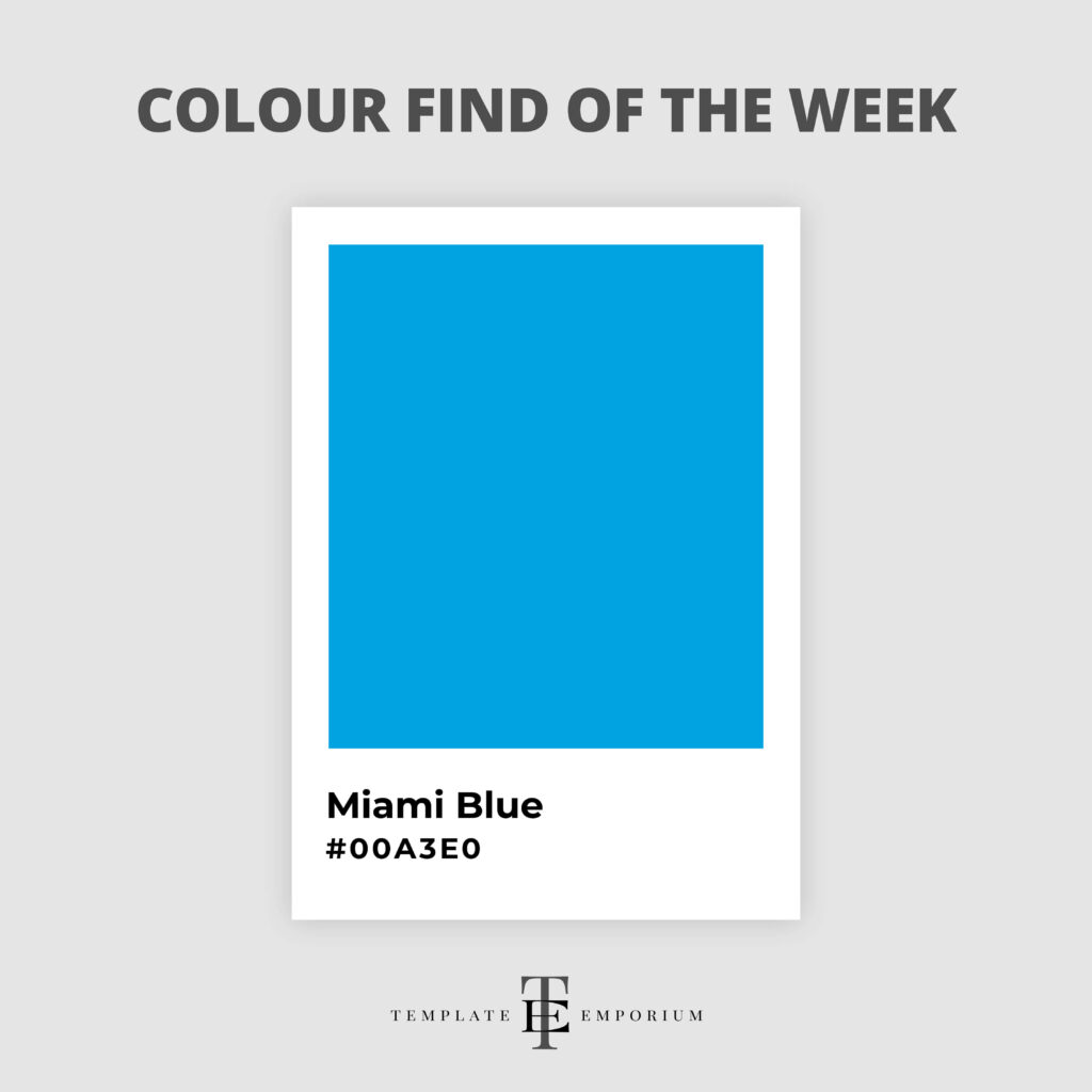 colour find of the week - Miami Blue - The Template Emporium