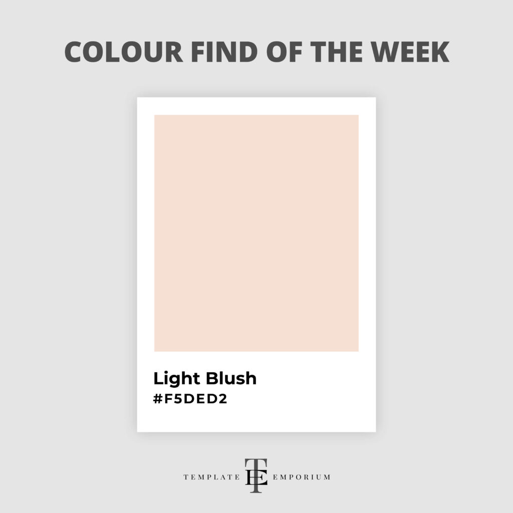 colour find of the week - light blush - The Template Emporium