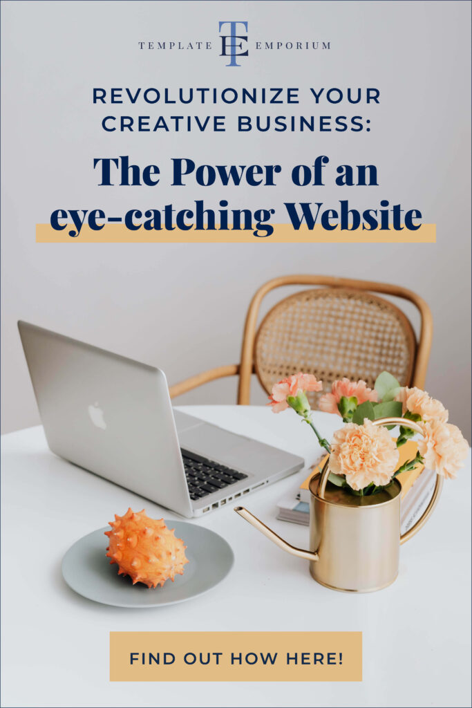 Revolutionize Your Creative Business: The Power of an Eye-Catching Website - The Template Emporium